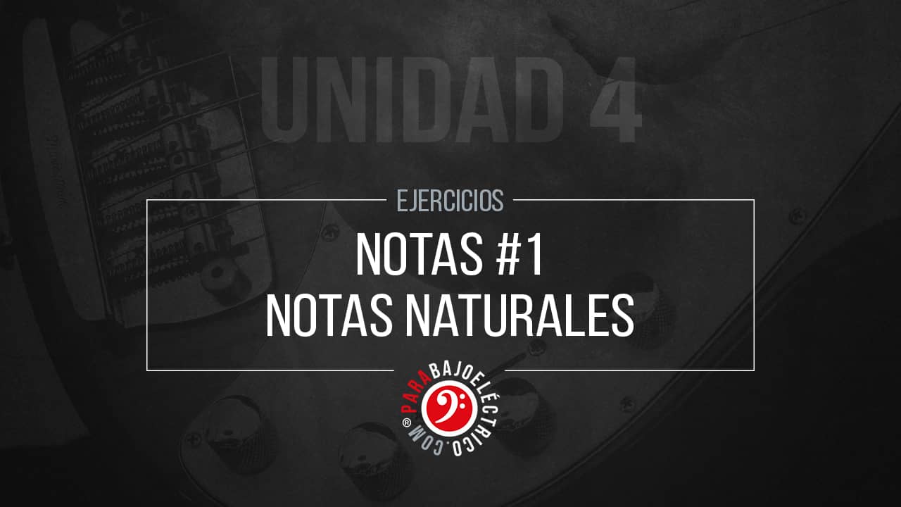 Ejercicios para Aprender las notas naturales en el Bajo